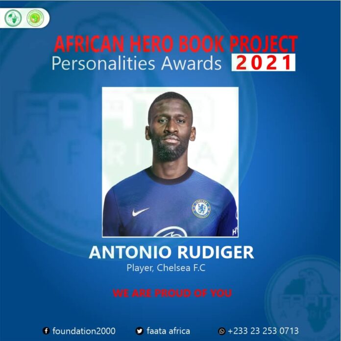 Antonio Rudiger has been celebrated by Final Point Foundation (FAATA AFRICA ) a Ghanaian, based youth organization